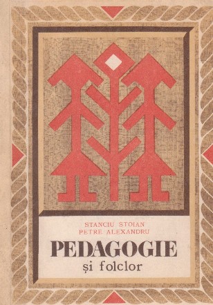 Pedagogie si Folclor - Gindirea pedagogica a poporului, reflectata cu deosebire in proverbe si zicatori