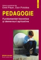 Pedagogie Fundamentari teoretice demersuri aplicative