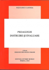 Pedagogie. Instruire si evaluare