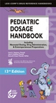 Pediatric Dosage Handbook including Neonatal Dosing, Drug Administration, and Extemporaneous Preparations 2006 / 2007 (13 th edition)