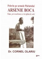 Pelerin urmele Parintelui Arsenie Boca