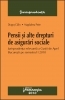 Pensii si alte drepturi de asigurari sociale - Jurisprudenţa relevanta a Curtii de Apel Bucuresti pe semestrul I 2010