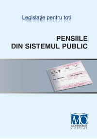 Pensiile din sistemul public. Editia martie 2009