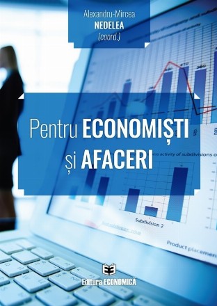 Pentru economişti şi afaceri