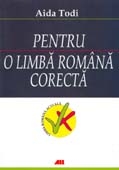 PENTRU O LIMBA ROMANA CORECTA