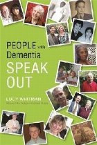 People with Dementia Speak Out