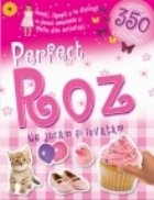 Perfect roz - Ne jucam si invatam