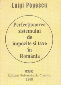 Perfectionarea sistemului de impozite si taxe in Romania