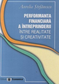 Performanta financiara a intreprinderii - intre realitate si creativitate