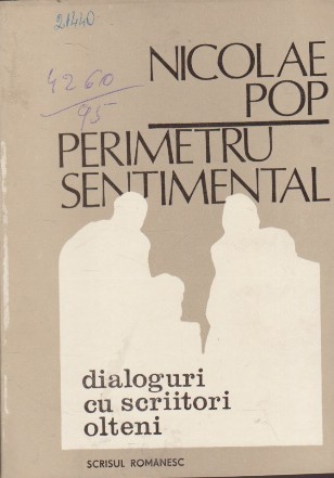 Perimetru sentimental - Dialoguri cu Scriitori Olteni