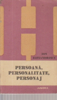 Persoana, personalitate, personaj (Insul in dinamica devenirii)