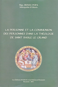 La Personne et la Communion de Personnes dans la theologie de Saint Basile le Grand