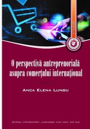 O perspectivă antreprenorială asupra comerţului internaţional