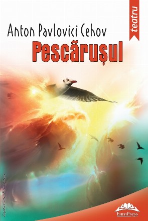 Pescăruşul : comedie în patru acte