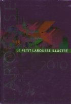 Le petit Larousse Illustre 2010-Edition Limitee