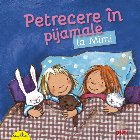 Petrecere pijamale Mimi