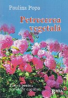 Petrecerea vegetala Poezii pentru serbarile