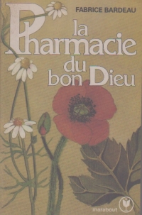 La Pharmacie du bon Dieu