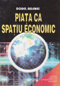 Piata ca spatiu economic