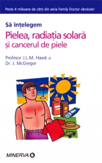 Pielea, radiatia solara si cancerul de piele