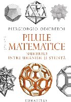 Pilule matematice : numerele între umanism şi ştiinţă