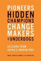 Pioneers, Hidden Champions, Changemakers, and Underdogs