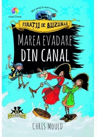 Pirații de buzunar. Marea evadare din canal (vol.II)