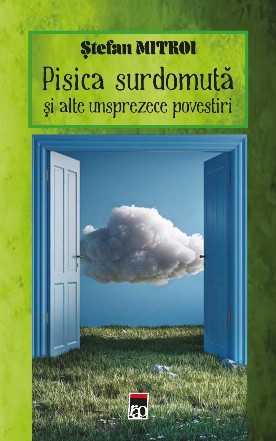 Pisica surdomută : şi alte unsprezece povestiri