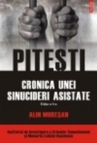 Pitesti Cronica unei sinucideri asistate