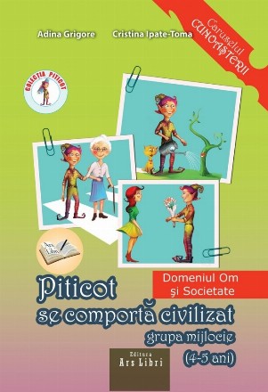 Piticot se comporta civilizat 4-5 ani - Domeniul Om si societate