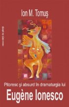 Pitoresc si absurd in dramaturgia lui Eugene Ionesco