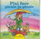 Pixi face picnic ploaie