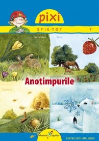 PIXI STIE-TOT. ANOTIMPURILE