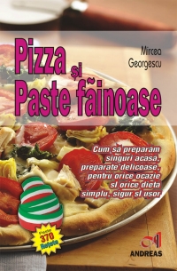 PIZZA SI PASTE FAINOASE