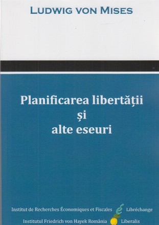 Planificarea libertăţii şi alte eseuri