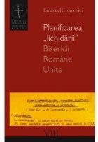 Planificarea lichidarii\ Bisericii Romane Unite