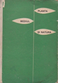 Planta, mediul si natura