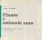 Plante si animale rare - Monumente ale naturii din Oltenia (Pliant)