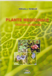 Plante medicinale spontane din Romania