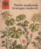 Plante medicinale in terapia moderna