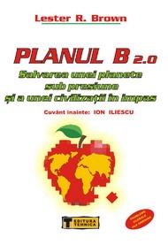 Planul B 2.0 - Salvarea unei planete sub presiune si a unei civilizatii in impas