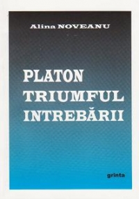 Platon triumful intrebarii