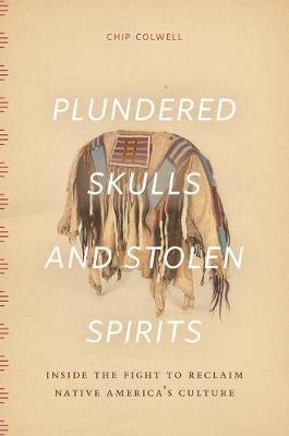 Plundered Skulls and Stolen Spirits