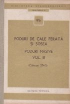 Poduri de cale ferata si sosea - Poduri masive, Volumul al III-lea (Colectie STAS)