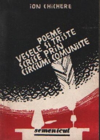 Poeme vesele si triste scrise prin circiumi comuniste