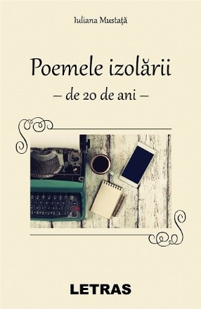 Poemele izolarii - de 20 de ani