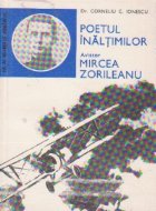 Poetul inaltimilor Aviator Mircea Zorileanu