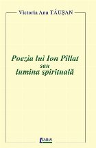 Poezia lui Ion Pillat sau