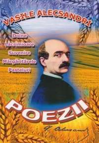 Poezii (doine, lacrimioare, suvenire, margaritarele, pasteluri)