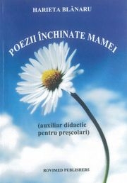 Poezii inchinate mamei Auxiliar didactic pentru prescolari